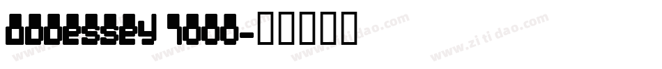 Oddessey 7000字体转换
